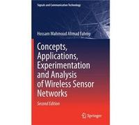 Concepts Applications Experimentation and Analysis of Wireless Sensor Networks - Hossam Mahmoud Ahmad Fahmy - Springer Nature Switzerland AG - Livre en An Hossam Mahmoud Ahmad FahmyHossam Mahmoud Ahma
