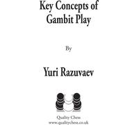 Concepts clés du jeu de gambit par Yuri Razuvaev (couverture rigide)