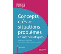 Concepts clés et situations-problèmes en mathématiques