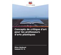 Concepts de critique d'art pour les professeurs d'arts plastiques