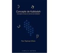 Concepts de Kabbalah Afilalo, Rav Raphael (Auteur)