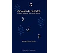 Concepts de Kabbalah Afilalo, Rabbi Raphael (Auteur)