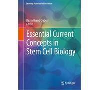 Concepts essentiels actuels en biologie des cellules souches