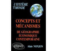 Concepts et mécanismes de géographie économique contemporaine