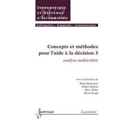Concepts et méthodes pour l'aide à la décision 3 : analyse multicritère
