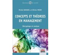 Concepts et théories en management Décryptage et analyse - Michel Barabel - Ems Management Et Societes - broché - Etude