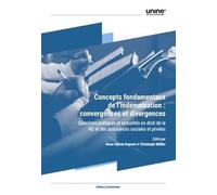 Concepts fondamentaux de l’indemnisation : convergences et divergences: Questions pratiques et actualités en droit de la RC et des assurances (UNINE/RC&Assurances)