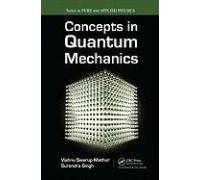 Concepts In Quantum Mechanics