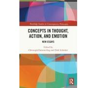 Concepts In Thought, Action, And Emotion