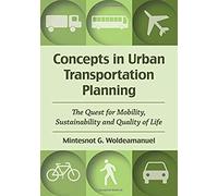 Concepts In Urban Transportation Planning