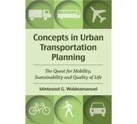Concepts in Urban Transportation Planning - Mintesnot G. Woldeamanuel - McFarland amp Co Inc - Livre en Anglais - Paperback Mintesnot G. WoldeamanuelMintesnot G. Woldeamanuel (Auteur)