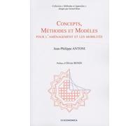 Concepts, methodes et modeles pour l'amenagement et les mobilites
