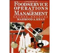 Concepts of Foodservice Operations and Management Mahmood A. Khan (Auteur)