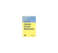 Concepts Of Fuzzy Mathematics