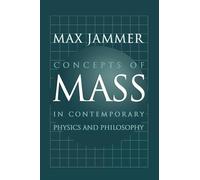 Concepts de la masse en physique et philosophie contemporaines – Princeton University Press