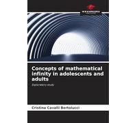 Concepts of mathematical infinity in adolescents and adults