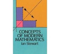 Concepts of Modern Mathematics Ian Stewart (Auteur)