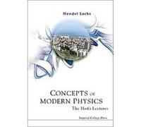 Concepts of Modern Physics Mendel Sachs (Auteur)