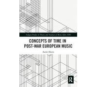 Concepts Of Time In Post-War European Music