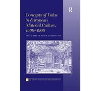 Concepts de la valeur dans la culture matérielle européenne, 1500–1900