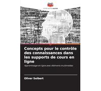 Concepts pour le contrôle des connaissances dans les supports de cours en ligne