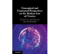 Conceptual And Contextual Perspectives On The Modern Law Of Treaties