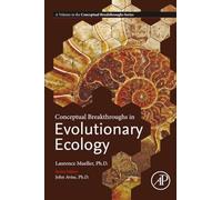 Conceptual Breakthroughs in Evolutionary Ecology
