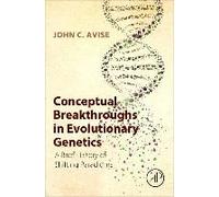 Conceptual Breakthroughs In Evolutionary Genetics