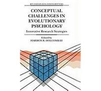 Conceptual Challenges in Evolutionary Psychology: Innovative Research Strategies Hangos, K. M. (Auteur)