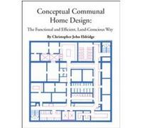 Conceptual Communal Home Design Christopher Eldridge (Auteur)