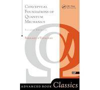Conceptual Foundations Of Quantum Mechanics: Second Edition