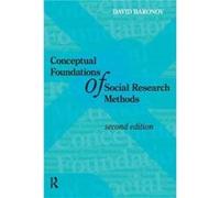 Conceptual Foundations of Social Research Methods by David Baronov David Baronov (Auteur)