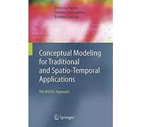 Conceptual Modeling For Traditional And Spatio-Temporal Applications