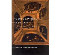 Conceptual Spaces: The Geometry of Thought