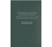 Conceptual Structure and Social Change Javier Gutierrez-Rexach, Javier Jesus Gutierrez Rexach, Sara Schatz (Auteur)
