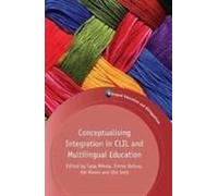 Conceptualising Integration In Clil And Multilingual Education
