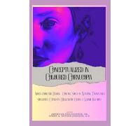 Conceptualized in Coloured Cornucopia: Arisen from the Burial - Concave Souls in Wanting - Twin flames, Soulmates, Catalysts, Hellenistic Chains, and Karmic Illusions