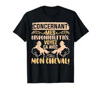 Concernant Mes Dispo Equitation Cheval Homme Femme Cadeau T-Shirt