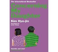 Concerning My Daughter Hye-jin Kim (Auteur)