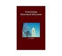 Concerning Structured Discourse