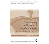 Concerning The Nature Of Psychoanalysis