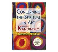 Concerning the Spiritual in Art (Enhanced)