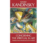 Concerning the Spiritual in Art. Livre de référence.