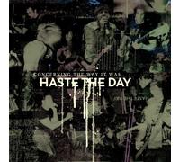 Concerning the Way It Was by Haste the Day (2010-11-23)