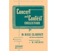 Concert And Contest Collection For Bb Bass Clarinet Solo Part Only Rubank Educational Library, Volume 299 Classical And Contest Solos For Bass Clarinetists