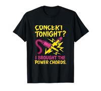 Concert de ce soir I Brought The Power Chords T-Shirt