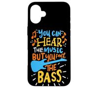 Concert de Guitare « You Can Hear The Music But You Feel The Bass » Coque pour iPhone 16 Plus
