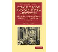 Concert Room And Orchestra Anecdotes Of Music And Musicians, Ancient And Modern