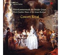 Concert Royal Köln - Bläserkammermusik der Brüder Graun