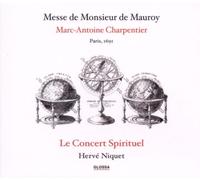 Concert Spirituel, Le - Charpentier - Messe de Monsieur de Mauroy